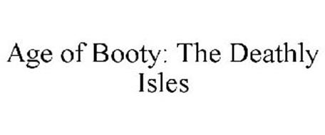 AGE OF BOOTY: THE DEATHLY ISLES