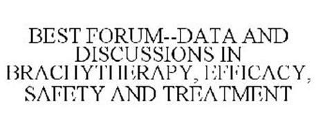 BEST FORUM DATA AND DISCUSSIONS IN BRACHYTHERAPY, EFFICACY, SAFETY AND TREATMENT