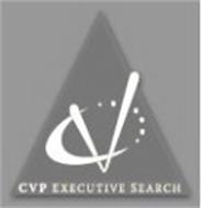 CV CVP EXECUTIVE SEARCH