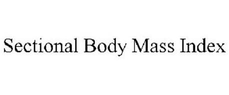 SECTIONAL BODY MASS INDEX