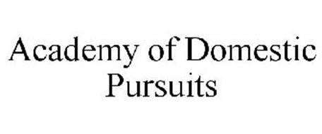 ACADEMY OF DOMESTIC PURSUITS