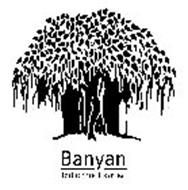 BANYAN INTERNATIONAL