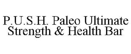 P.U.S.H. PALEO ULTIMATE STRENGTH & HEALTH BAR