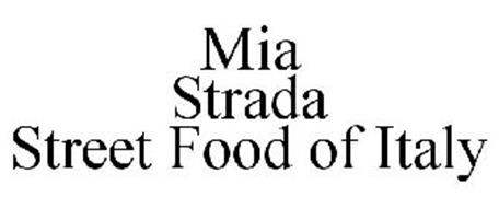 MIA STRADA STREET FOOD OF ITALY