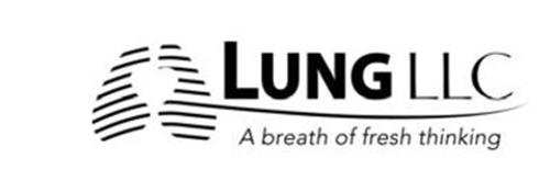 LUNG LLC A BREATH OF FRESH THINKING