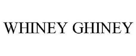 WHINEY GHINEY