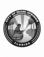 CITY OF MIAMI SPRINGS INCORPORATED 1926 FLORIDA