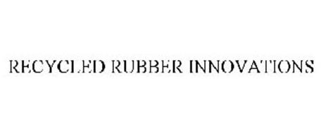 RECYCLED RUBBER INNOVATIONS