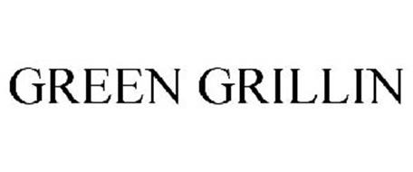 GREEN GRILLIN