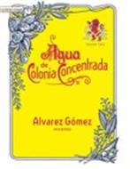 AGUA DE COLONIA CONCENTRADA ALVAREZ GOMEZ MADRID