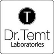 T DR. TEMT LABORATORIES