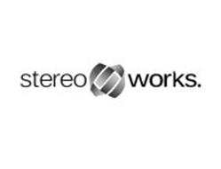 STEREO WORKS