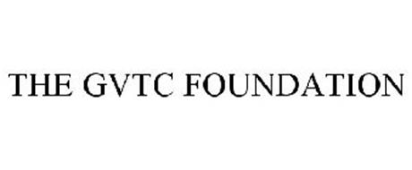 THE GVTC FOUNDATION