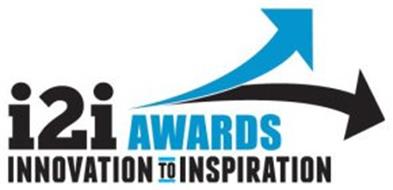 I2I AWARDS INNOVATION TO INSPIRATION
