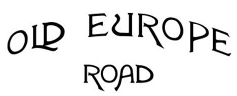 OLD EUROPE ROAD