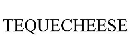 TEQUECHEESE