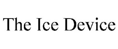 THE ICE DEVICE