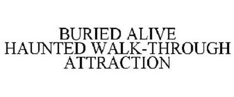 BURIED ALIVE HAUNTED WALK-THROUGH ATTRACTION