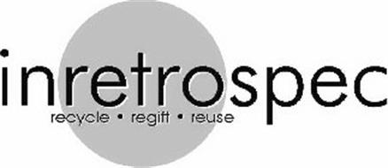 INRETROSPEC RECYCLE · REGIFT · REUSE