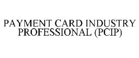 PAYMENT CARD INDUSTRY PROFESSIONAL (PCIP)
