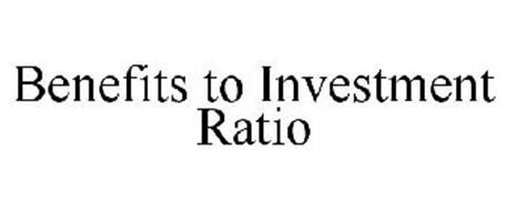 BENEFITS TO INVESTMENT RATIO