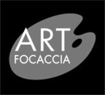 ART FOCACCIA
