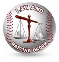 LAW AND BATTING ORDER