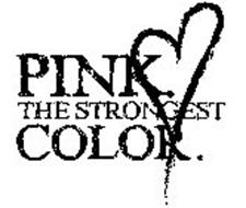 PINK. THE STRONGEST COLOR.