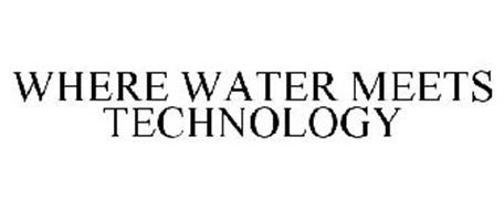WHERE WATER MEETS TECHNOLOGY
