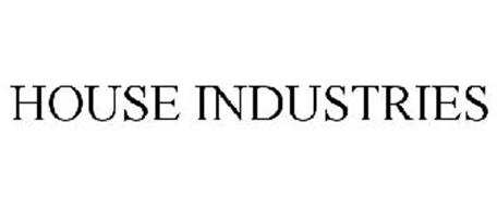 HOUSE INDUSTRIES