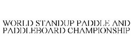 WORLD STANDUP PADDLE AND PADDLEBOARD CHAMPIONSHIP