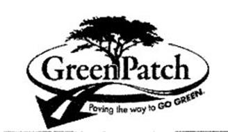 GREENPATCH PAVING THE WAY TO GO GREEN