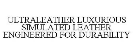 ULTRALEATHER LUXURIOUS SIMULATED LEATHER ENGINEERED FOR DURABILITY