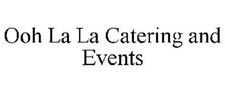 OOH LA LA CATERING AND EVENTS