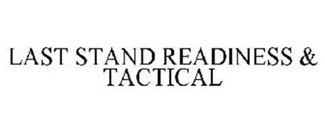 LAST STAND READINESS & TACTICAL