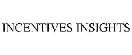 INCENTIVES INSIGHTS