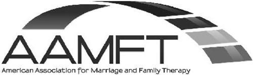 AAMFT AMERICAN ASSOCIATION FOR MARRIAGEAND FAMILY THERAPY