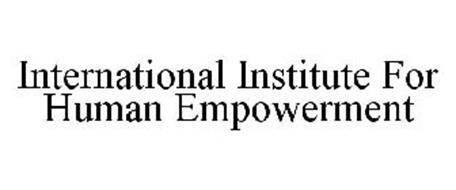 INTERNATIONAL INSTITUTE FOR HUMAN EMPOWERMENT