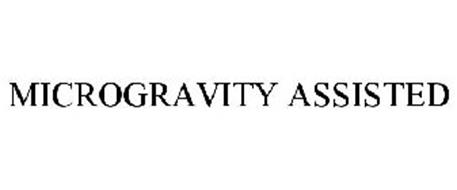 MICROGRAVITY ASSISTED