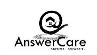 ANSWERCARE ANYTIME. ANYWHERE.
