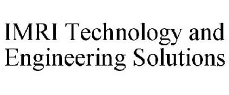 IMRI TECHNOLOGY AND ENGINEERING SOLUTIONS