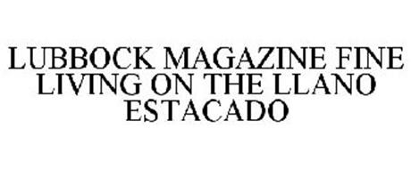 LUBBOCK MAGAZINE FINE LIVING ON THE LLANO ESTACADO