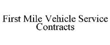 FIRST MILE VEHICLE SERVICE CONTRACTS