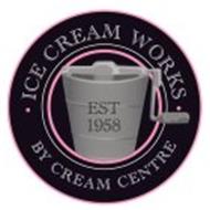 ICE CREAM WORKS BY CREAM CENTRE EST 1958