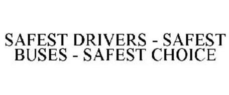 SAFEST DRIVERS - SAFEST BUSES - SAFEST CHOICE