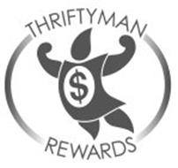 THRIFTYMAN REWARDS