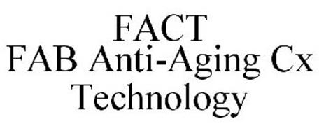 FACT FAB ANTI-AGING CX TECHNOLOGY
