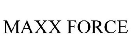 MAXX FORCE