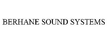 BERHANE SOUND SYSTEM