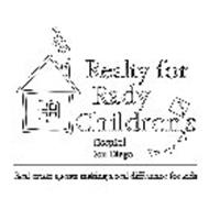 REALTY FOR RADY CHILDRENS HOSPITAL SAN DIEGO REAL ESTATE AGENTS MAKING A REAL DIFFERENCE FOR KIDS